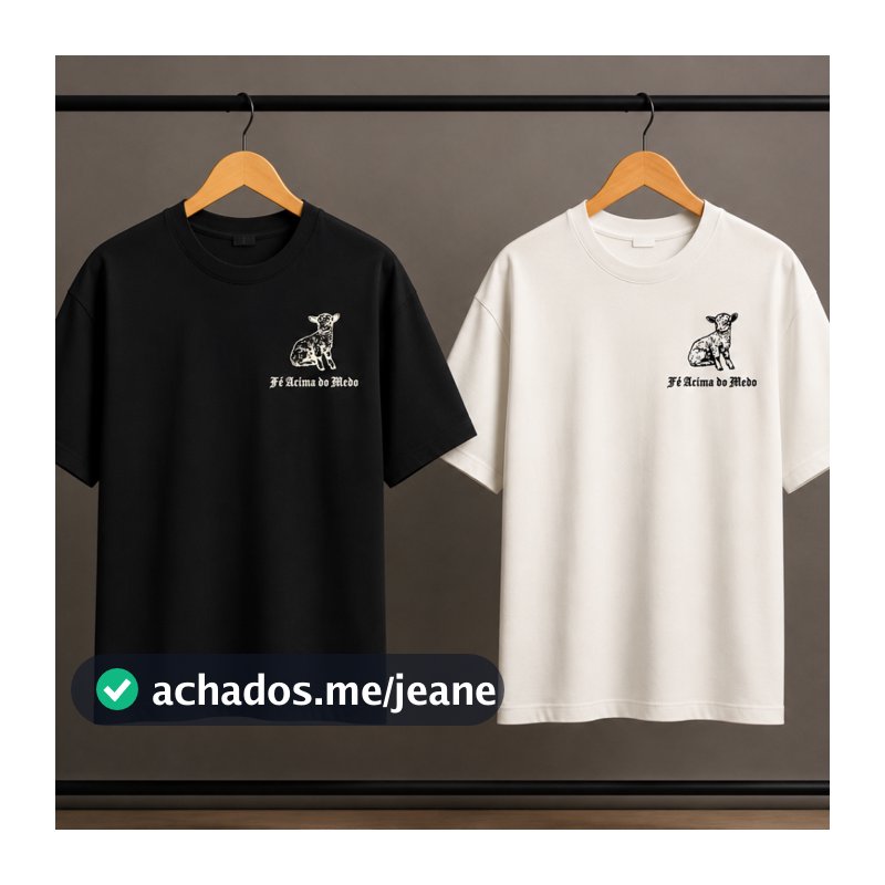 Camiseta FÉ ACIMA DO MEDO
