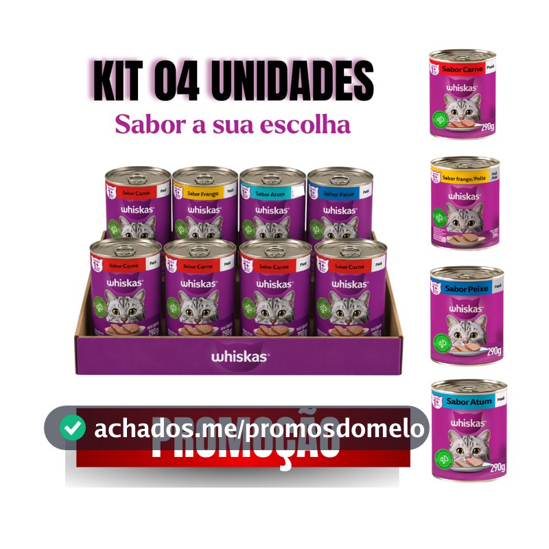 LATA PATÊ WHISKAS GATO 290G SABOR A SUA ESCOLHA KIT 04 UN