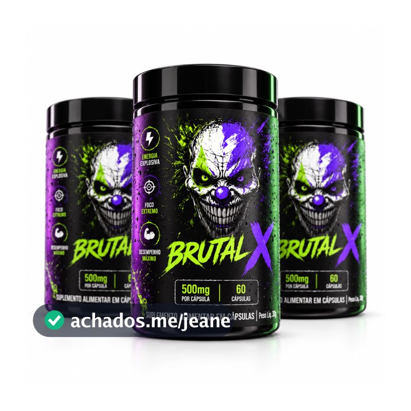 Brutal X + Energia Pré Treino Pré Workout Ganho Massa | Cafeína + L-Teanina + Guaraná + Magnésio - 60 Cáps