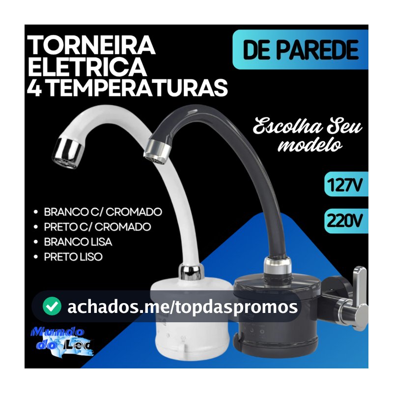 Torneira Elétrica Para Cozinha 4T Plus Branca  Preta Cromado 127V 220V Bivolts 4800W 5500W Enerbras