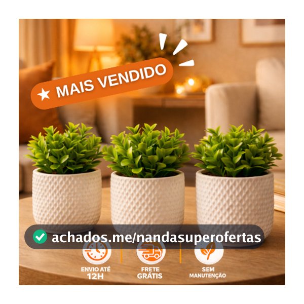 Vaso Planta Artificial Kit até 6 Unidades Sem ou Com Plantas Artificiais