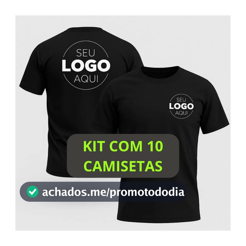 Kit 10 Camisetas PRETAS Personalizadas Com Seu Logotipo ou Arte Preferida - 100% algodão premium