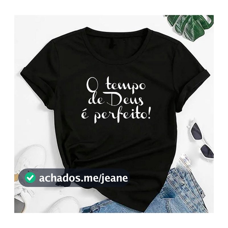 T-Shirt Feminina Evangélica “O Tempo de Deus é Perfeito” em Viscolycra | Não Fica Transparente