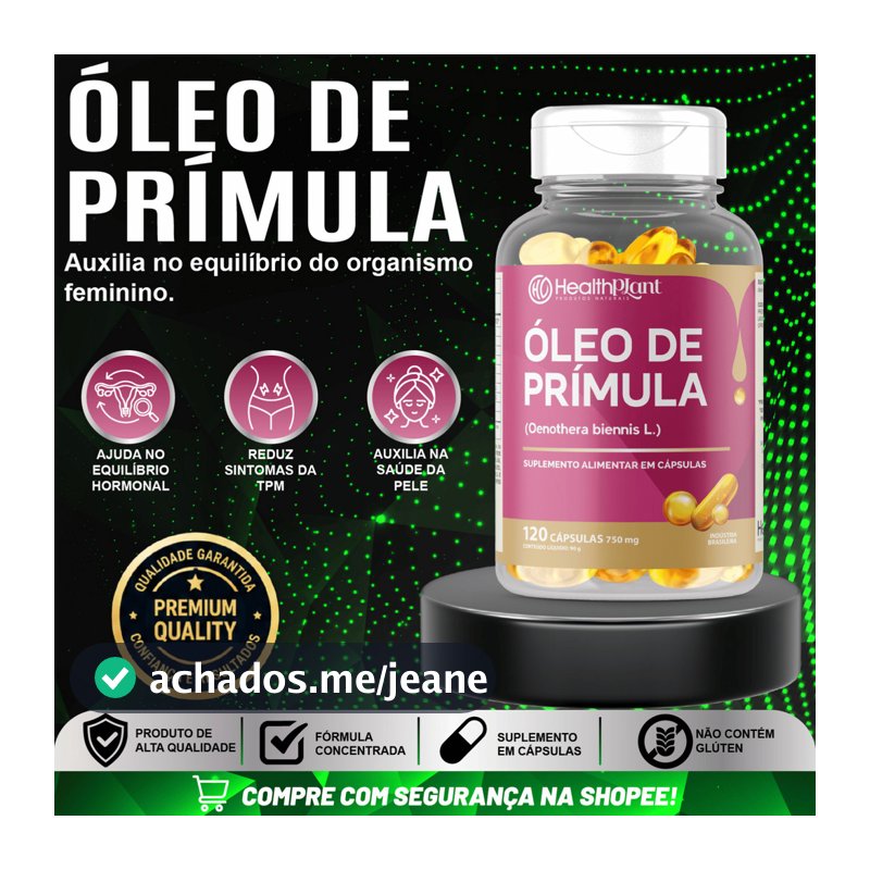 Óleo de Prímula 750mg – Suplemento Alimentar Feminino 120 Cápsulas.
