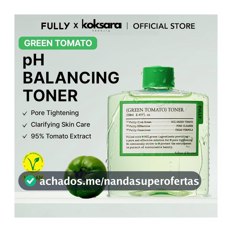 [OFFICIAL] FULLY Green Tomato Toner 250ml