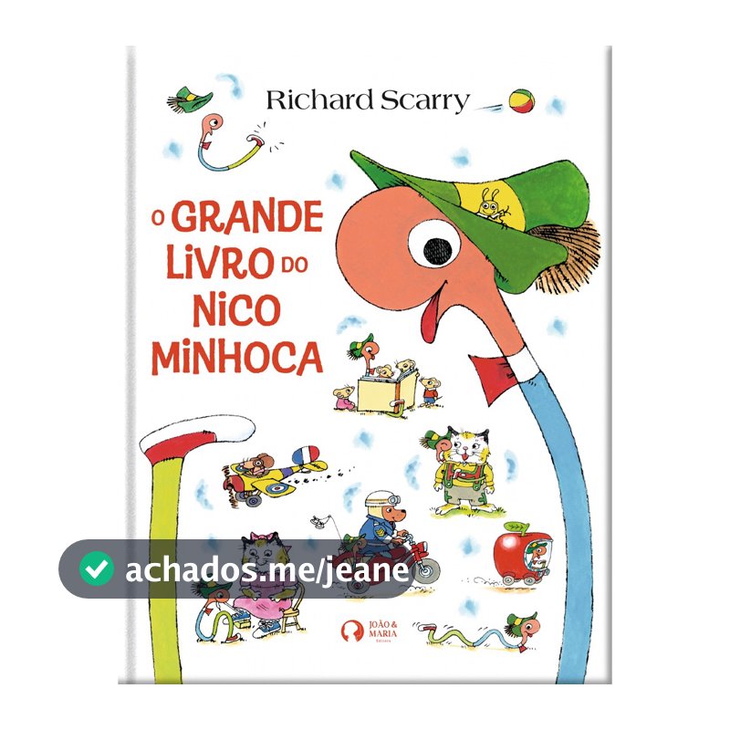 Livro Infantil O Grande Livro Do Nico Minhoca Richard Scarry Tradução inédita de Lorena Miranda Cutlak Clássico