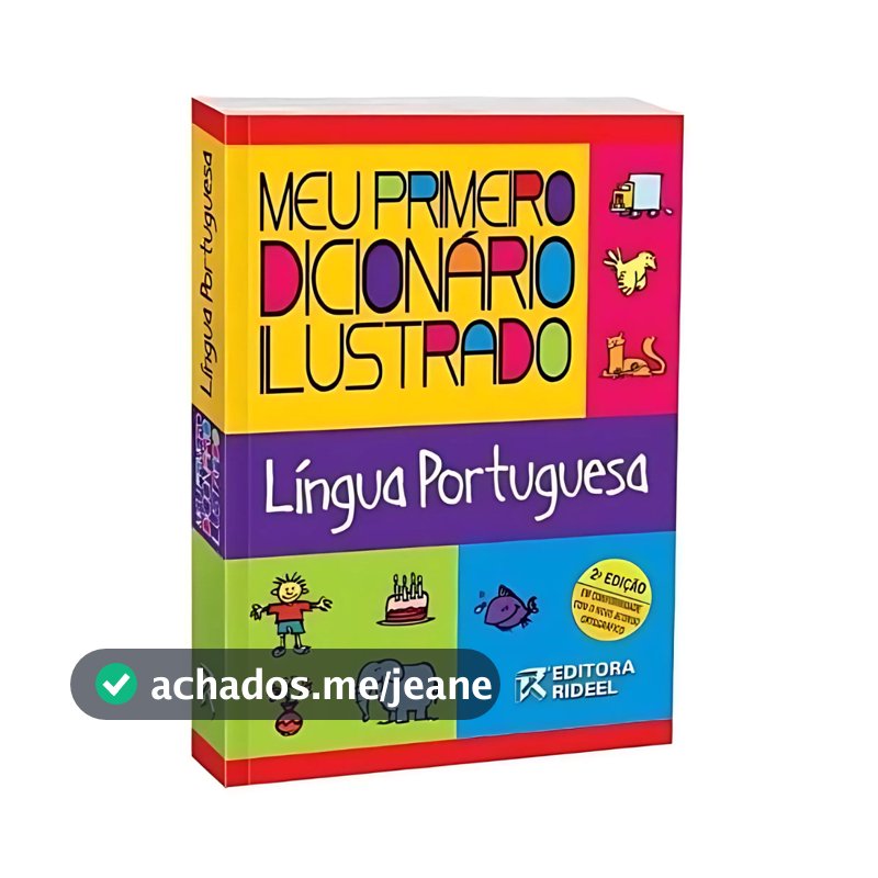 Meu Primeiro Dicionário Língua Portuguesa Colorido e Ilustrado - Português Letras Grandes