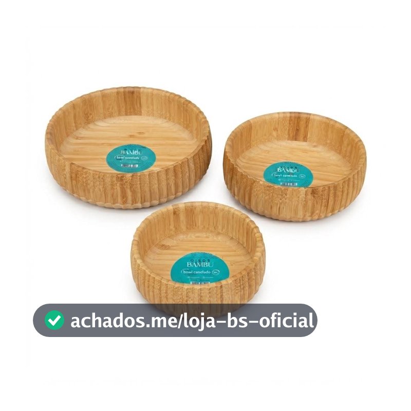 Kit 3 Bowls Canelados Bambu Premium