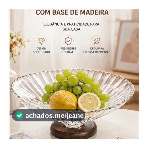 Fruteira de Vidro com Base de Madeira – Centro de Mesa Decorativo