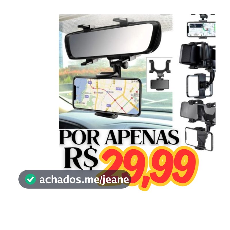 Suporte de Celular para Carro Retrovisor Automotivo GPS  – Fixação Ultra Segura e Rotação 360°