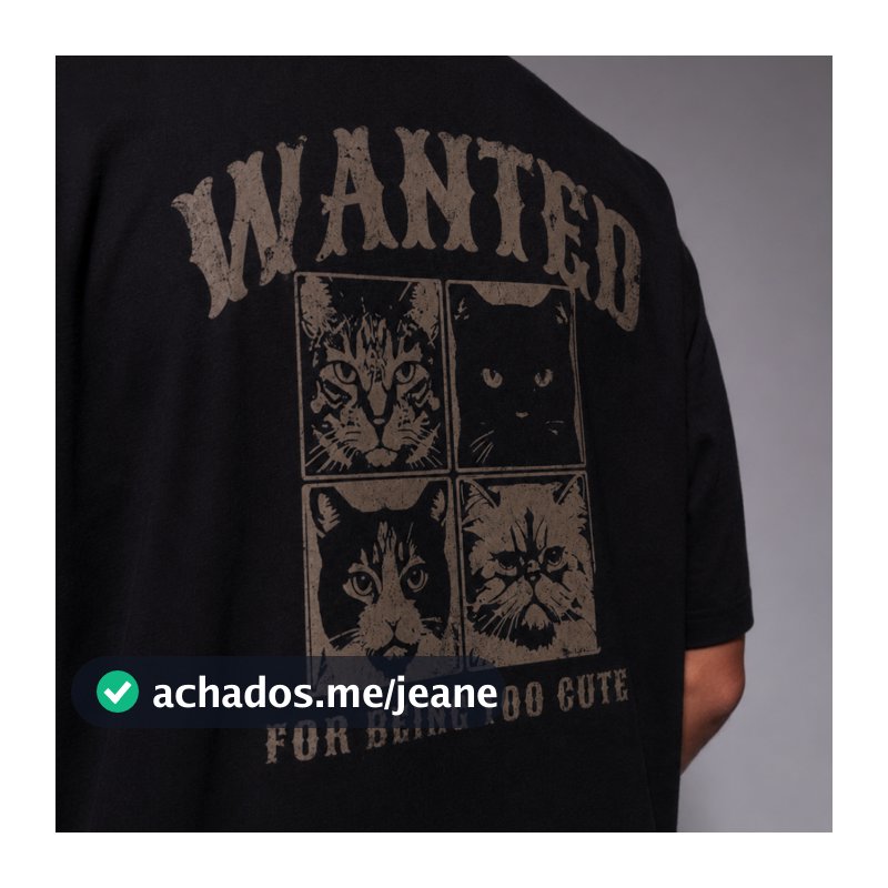 Camiseta  WANTED FOR BEING TOO CUTE