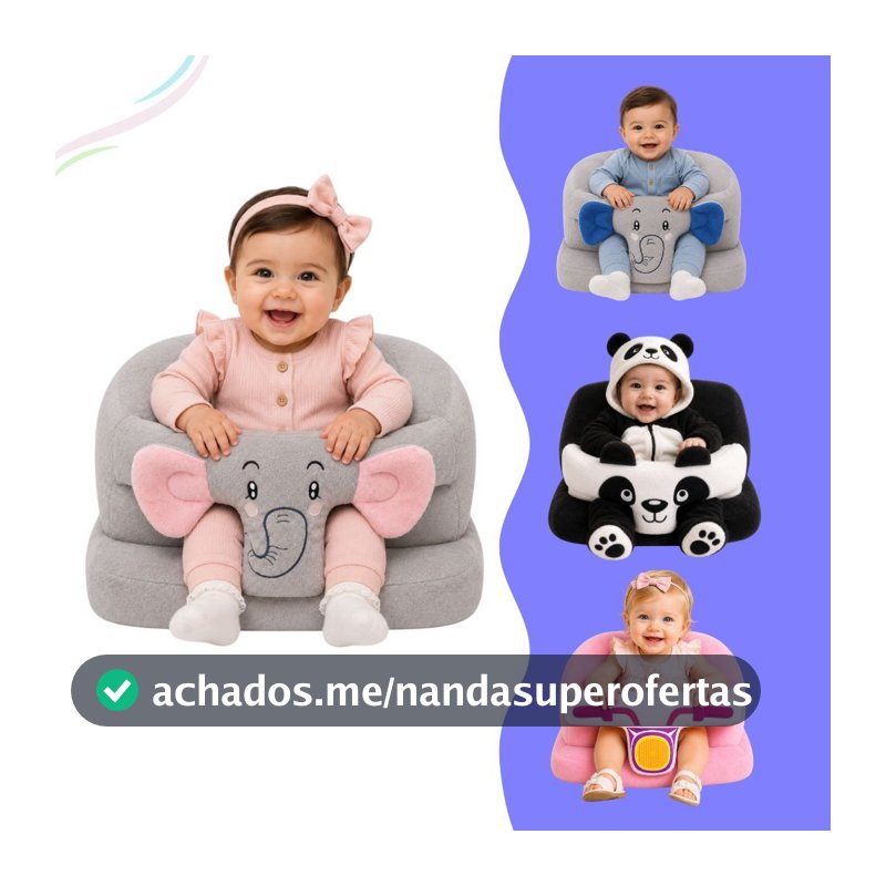 Assento De Bebê - Cadeirinha Sofázinho apoio confortável e antialérgico Motoca, Elefante, Panda e Urso