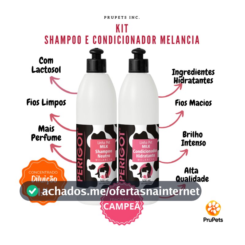 Shampoo para cachorro Kit Pet com Condicionador Melancia 500ml Perigot Cães e Gatos