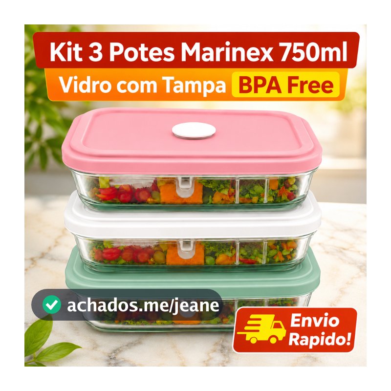 Kit 3 Potes Marinex 750ml Vidro C/ Tampa Plástica Microondas Freezer ENVIO IMEDIATO