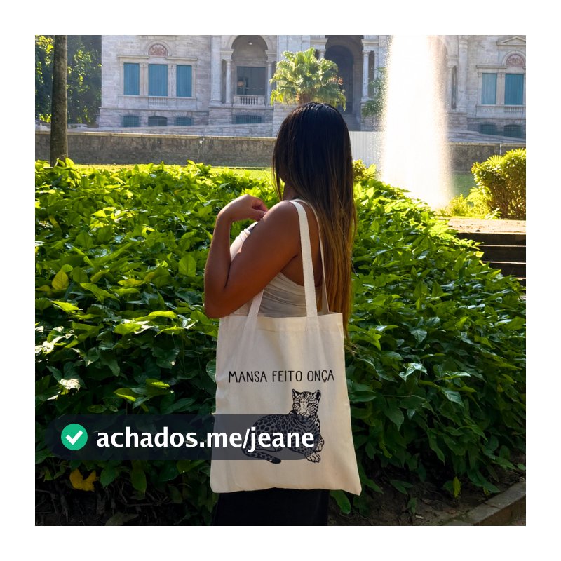 Bolsa Ecobag 100% Algodão Estampa MANSA FEITO ONÇA Reutilizável Estilosa