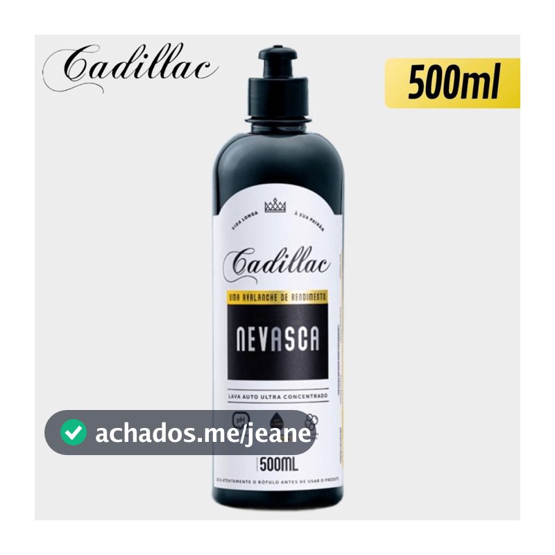 Nevasca 500ml Cadillac - Shampoo Automotivo Neutro
