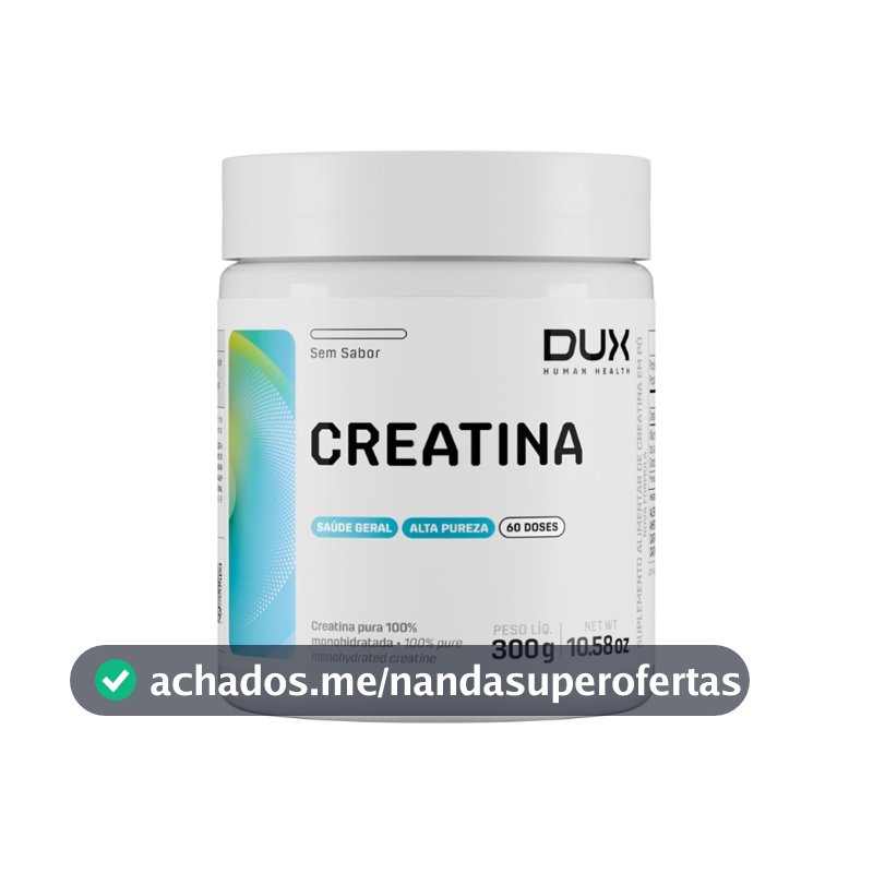 Creatina Monohidratada DUX Nutrition 100% Pura Original – Ganho de Massa Muscular Força