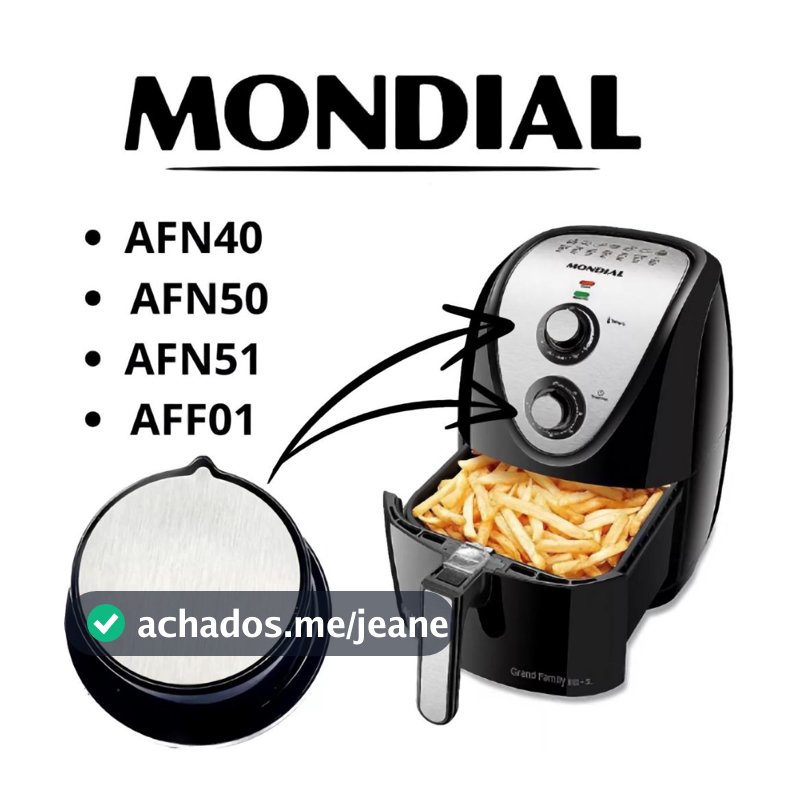 Botão Air Fryer Mondial Afn-50 / Afn-40 / Afn-51 / Aff-01