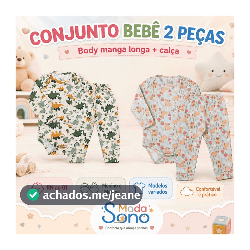 Conjunto Bebê Body Manga Longa + Calça 2 Peças RN ao 01 Menino e Menina