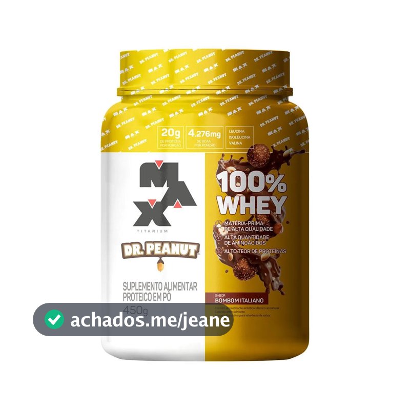 Whey 100% Dr. Peanut Sabor Bombom Italiano Max Titanium 450g