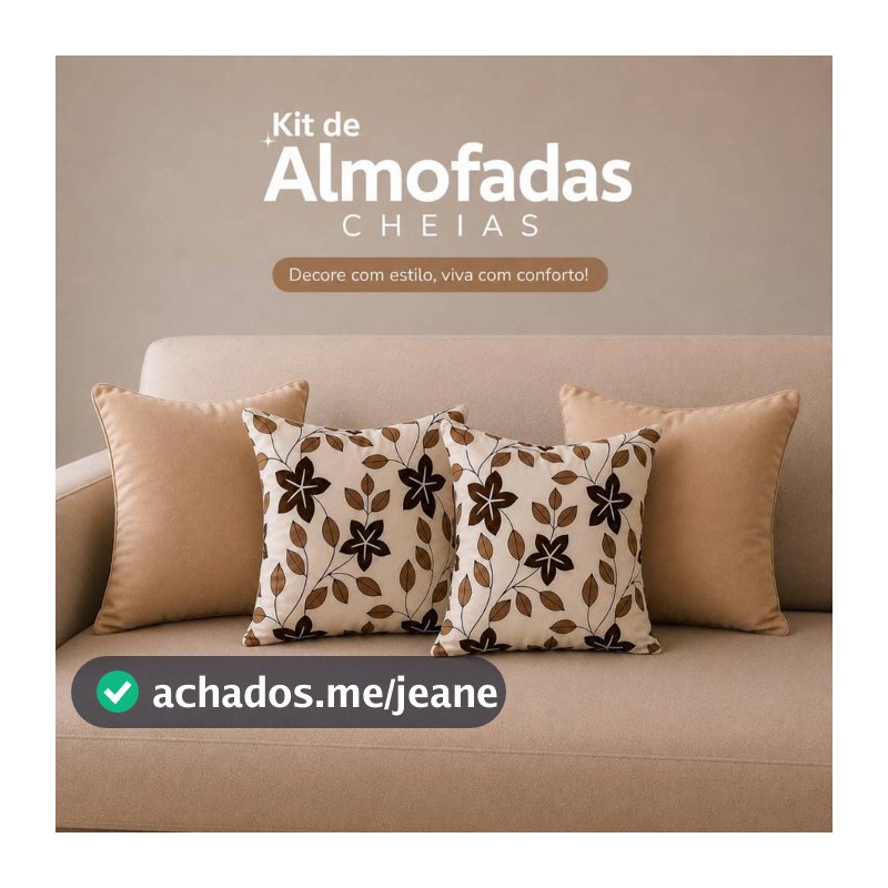 4 ALMOFADAS DECORATIVAS CHEIAS KIT
