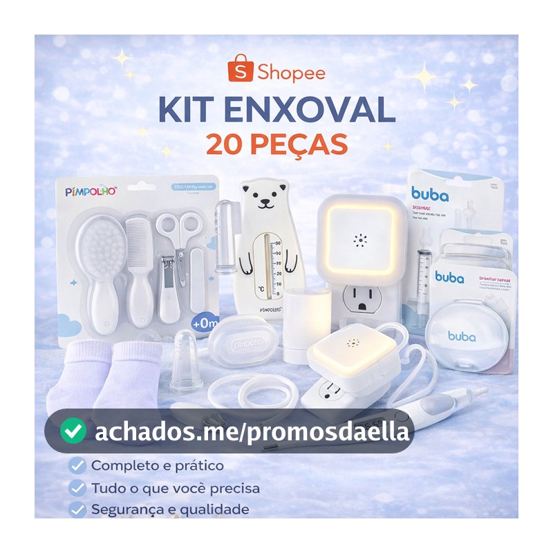Kit Enxoval Bebê 20 Peças Completo | Higiene, Saúde e Cuidados Essenciais Recém-Nascido