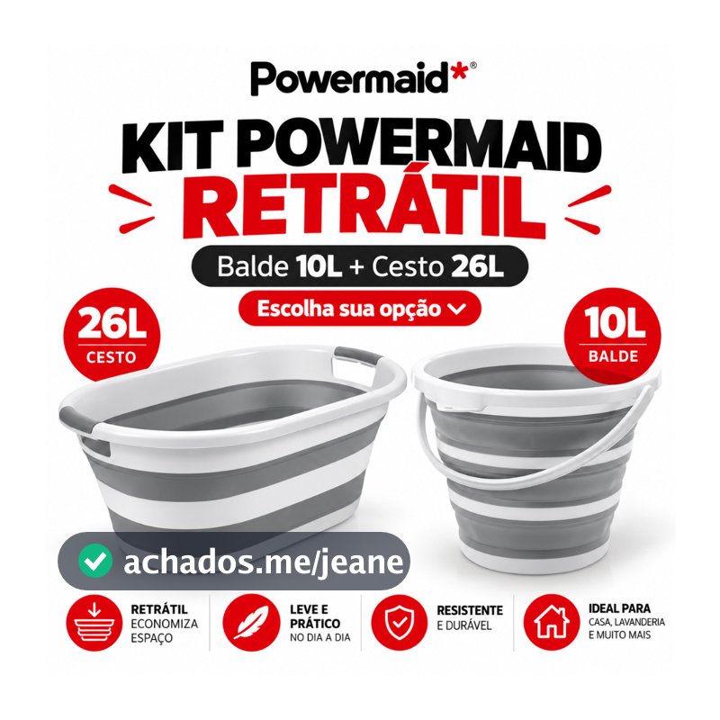 Kit Balde Retrátil 10L + Cesto Dobrável 26L Powermaid Multiuso para Limpeza