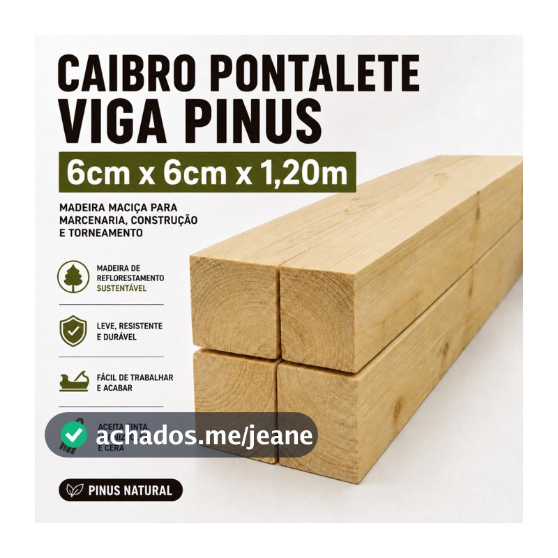Caibro/Pontalete/Viga 6cm x 6cm x 1,20m Pinus Tornear KIT 4  Construção Madeira Kit madeira Pinus