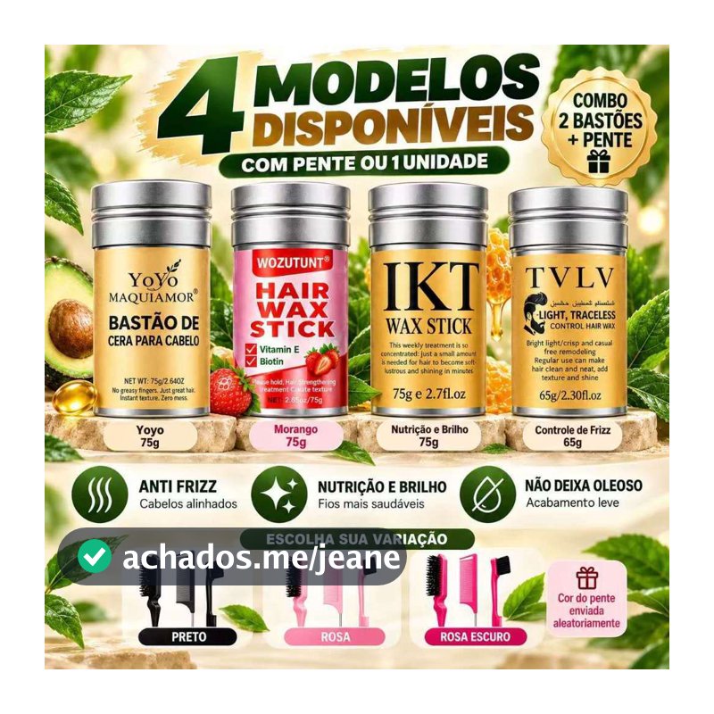 Kit Wax Stick Anti Frizz 65g e 75g +  Pentes Modeladores