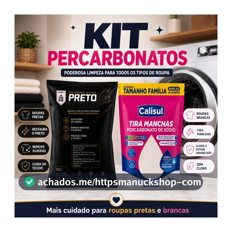 Kit Percarbonato Calisul 1kg + Preto Intenso ANS 1kg Tira Manchas Sem Cloro Roupas Brancas Pretas Coloridas