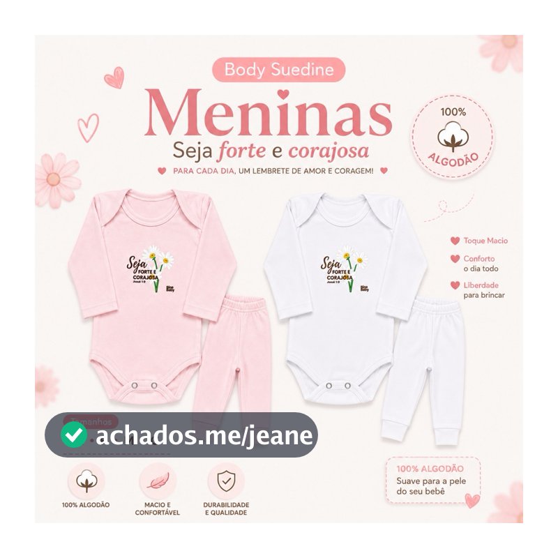 Conjunto Maternidade Menina Suedine 100% Algodão Premium | Body + Calça | Seja Forte e Corajosa | Enxoval | RN ao G