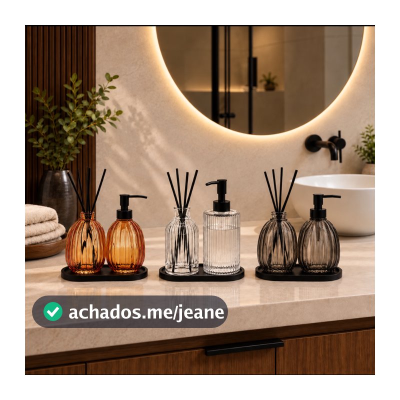 Kit Banheiro 3 Peças Saboneteira 350ml + Difusor Aromatizador 200ml Vidro Resistente Grosso + Bandeja Decorativa
