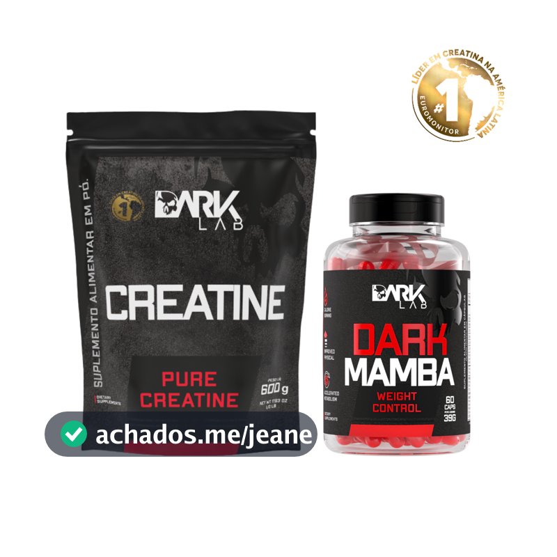 Kit Creatina Monohidratado Pura 600g + Termogenico Dark Mamba 60 Capsulas - Dark Lab