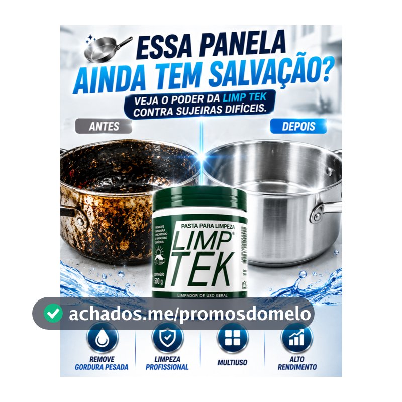 PASTA DE LIMPEZA PROFISSIONAL LIMP TEK 500G – MULTIUSO REMOVE GORDURA, ENCARDIDO, MANCHAS DIFÍCEIS, PANELAS FOGÃO, TÊNIS