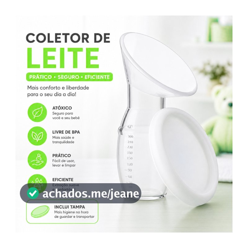Copo Extrator Coletor De Leite Materno Silicone Atoxico Bpa Free