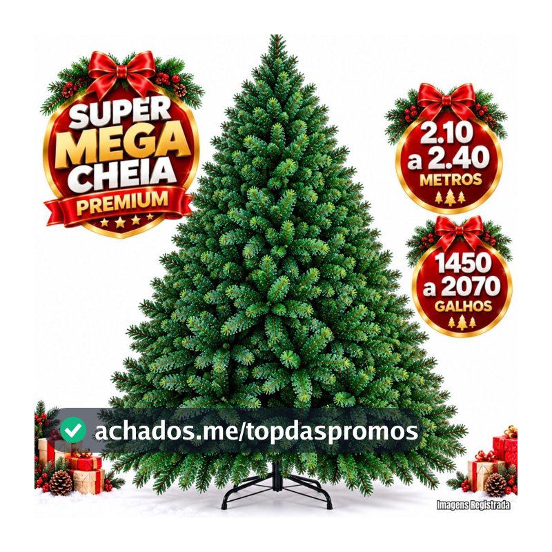 Arvore De Natal 2,10 a 2,40 Metros 1150/1450/1800/1550/2070 Galhos Cheia Luxo Premium Lançamento 2026
