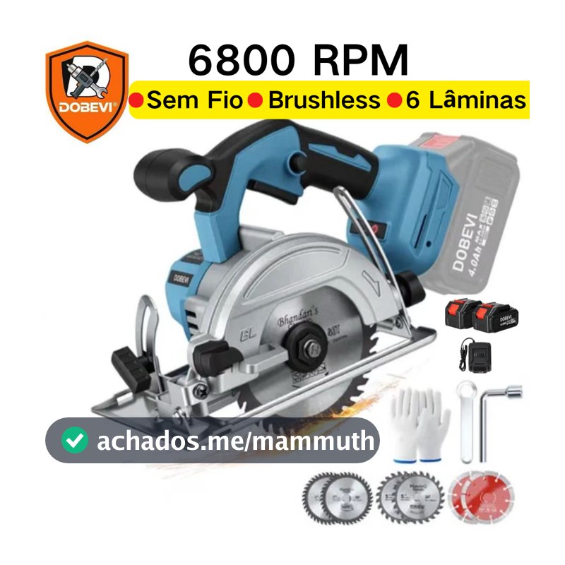 Serra Circular Sem Fio 6800 RPM Profissional Brushless 6 Lâminas + 2  4.0ah Baterias 127/220V | DOBEVI | Madeira e Pedra